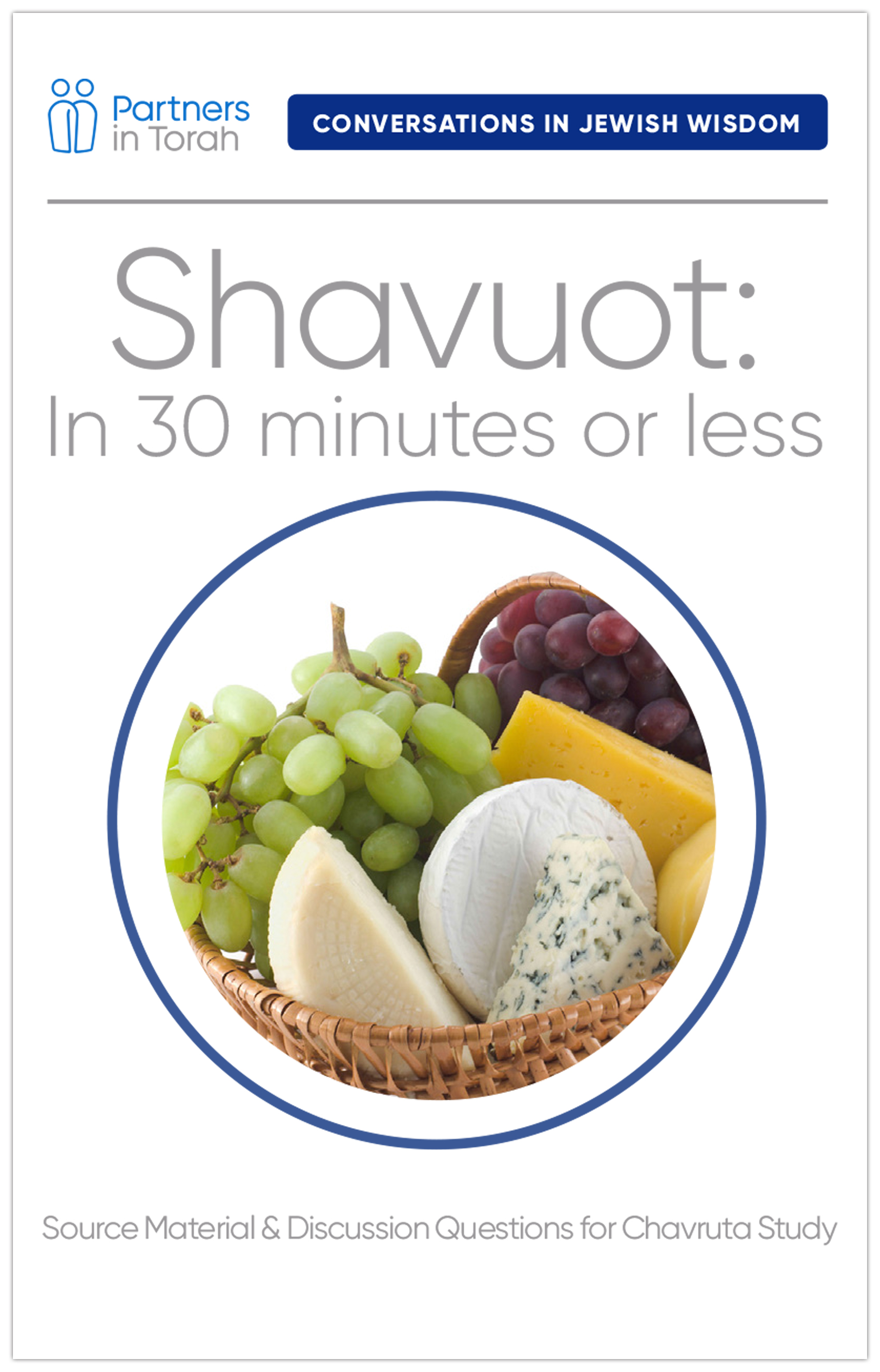 Jewish Wisdom Series: Shavuot in 30 Minutes