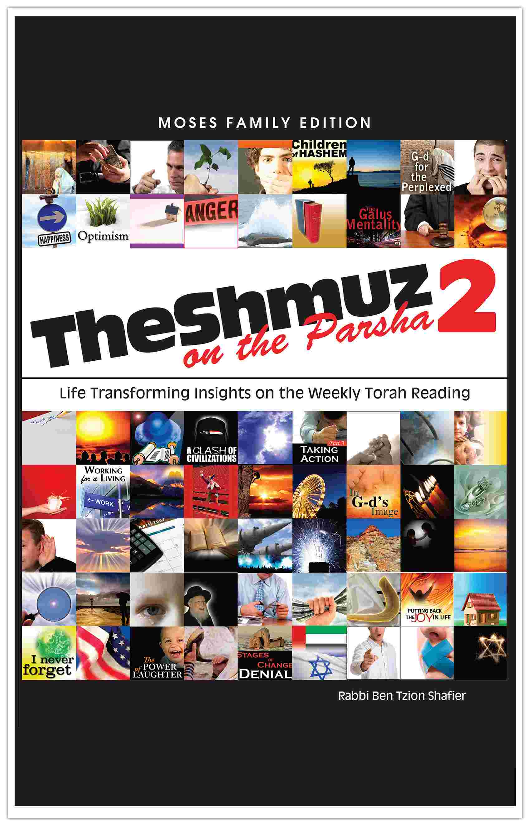 The Shmuz on the Parsha: 2