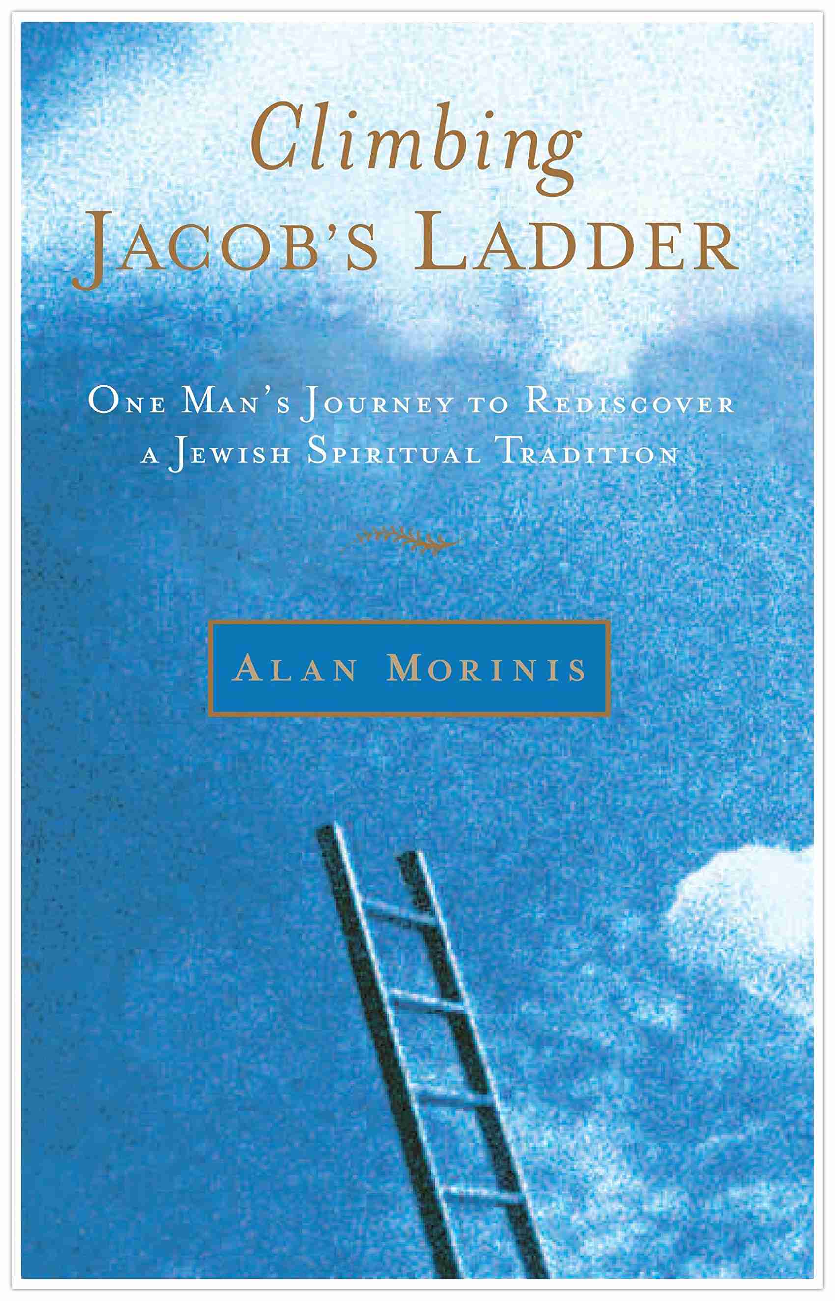 Mussar: Climbing Jacob's Ladder