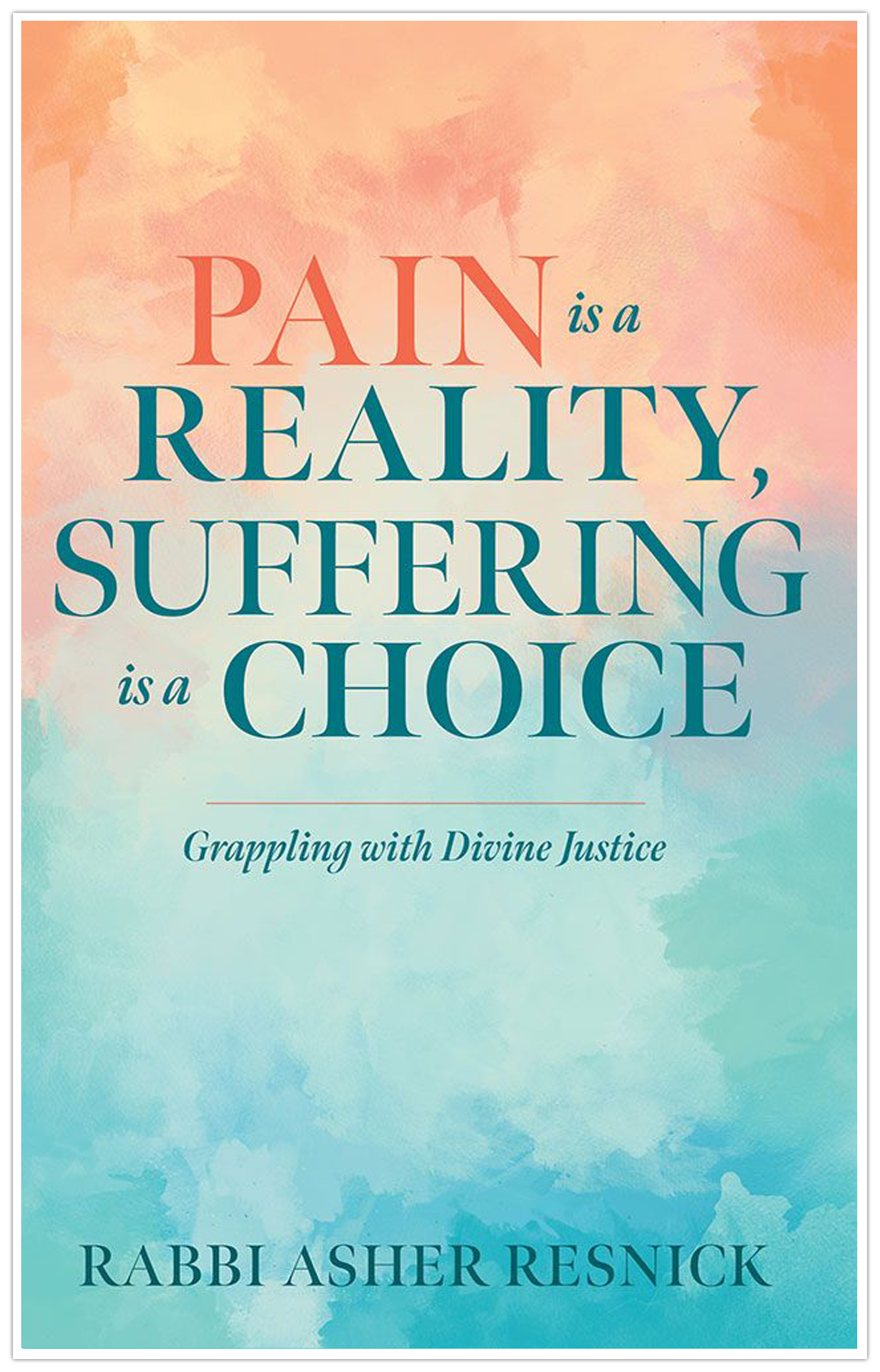 Pain is a Reality, Suffering is a Choice
