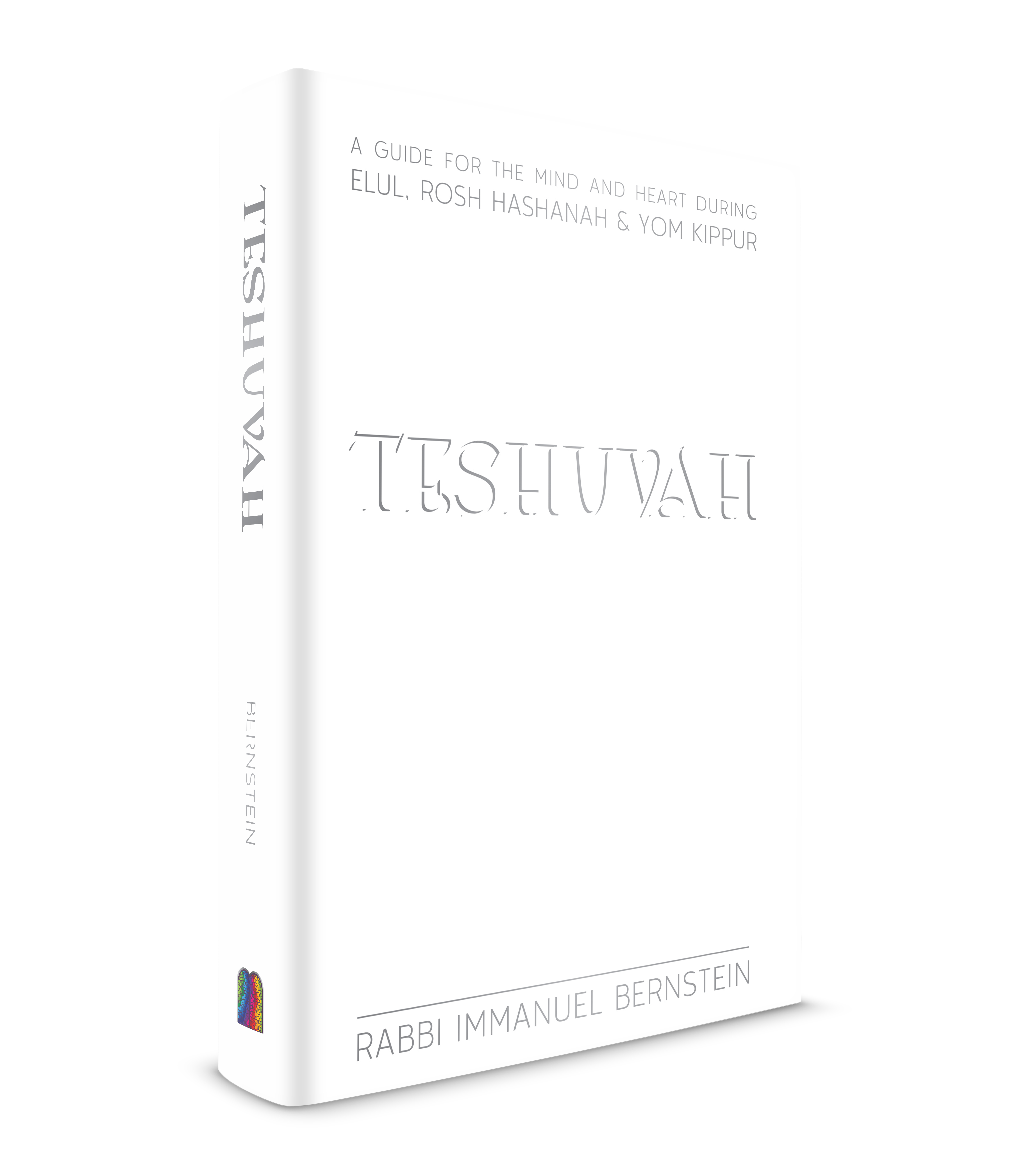 Teshuva: A Guide For The Mind And Heart